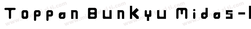 Toppan Bunkyu Midas字体转换